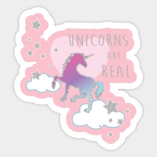 Unicorns are Real Sticker